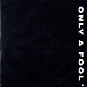Strangeways - Only A Fool mp3