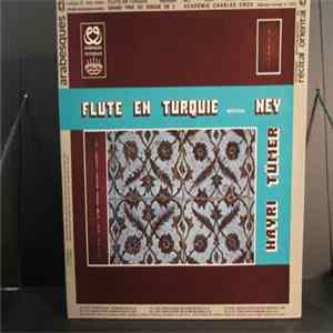 Hayri Tümer - Flûte En Turquie - Mystique - Ney mp3