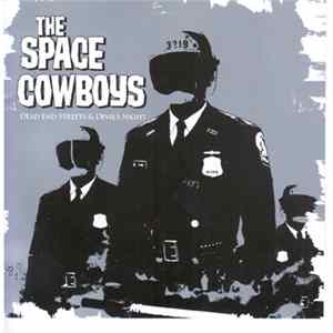 The Space Cowboys - Dead End Streets & Devil's Night mp3