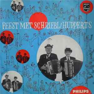 Harmonica-Duo K. Schriebl/J. Hupperts - Feest Met Schriebl / Hupperts mp3