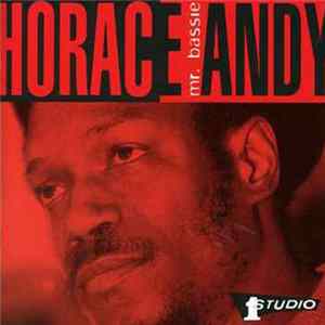 Horace Andy - Mr. Bassie mp3