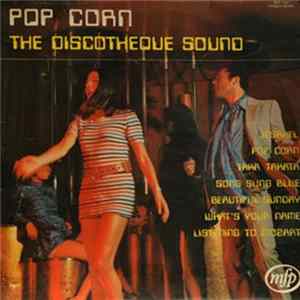 Various - Pop Corn - The Discotheque Sound mp3