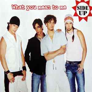 Side Up - What You Mean To Me mp3