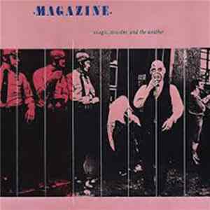 Magazine - Magic, Murder And The Weather mp3