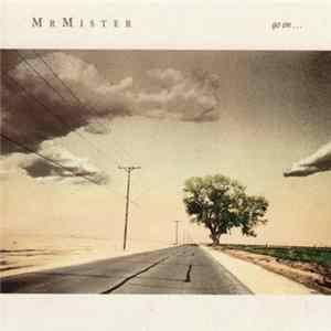 Mr. Mister - Go On... mp3