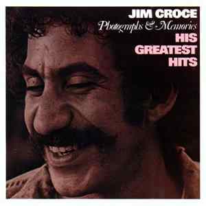Jim Croce - Photographs & Memories (His Greatest Hits) mp3
