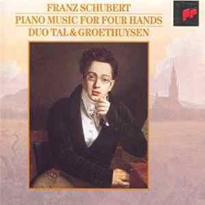 Franz Schubert , Duo Tal & Groethuysen - Piano Music For Four Hands, Vol. 2 mp3
