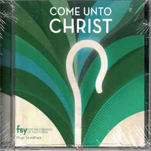Various - Come Unto Christ mp3