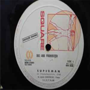 Doc & Prohibition - Superman / Nothing Is Changed mp3