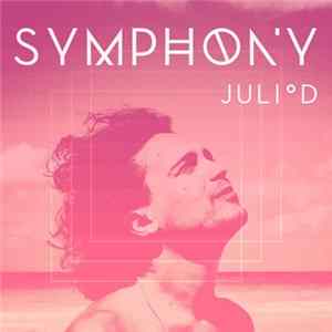 Julio D - Symphony mp3
