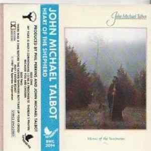 John Michael Talbot - Heart Of The Shepherd mp3