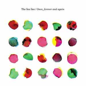 The See See - Once, Forever And Again mp3