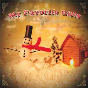 Various - My Favorite Gifts mp3