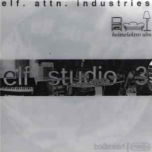 Elf Attn. Industries - Studio3 mp3