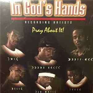 In God's Hands Family - Pray About It! mp3
