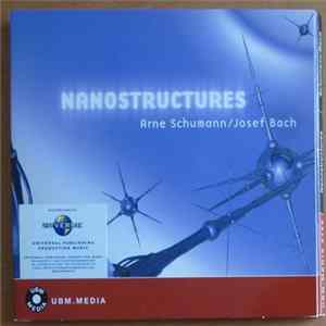 Arne Schumann, Josef Bach - Nanostructures mp3