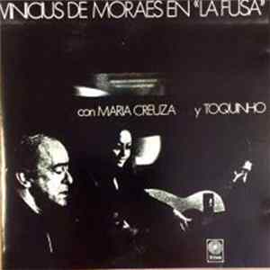 Vinicius De Moraes Con Maria Creuza Y Toquinho - En "La Fusa" Con Maria Creuza Y Toquinho mp3