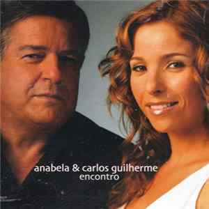Anabela E Carlos Guilherme - Encontro mp3