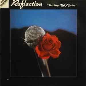 Various - Reflections - "The Songs Of A Lifetime" mp3