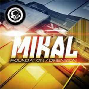 Mikal - Foundation / Dimension mp3