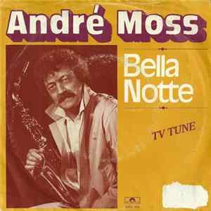 André Moss - Bella Notte (TV Tune) mp3