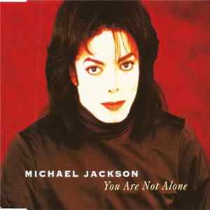 Michael Jackson - You Are Not Alone mp3