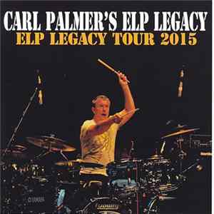Carl Palmer's ELP Legacy - ELP Legacy Tour 2015 mp3