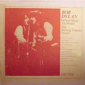 Bob Dylan - Believe What You Heard mp3