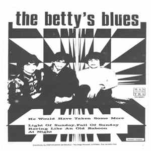 The Betty's Blues - He Would Have Taken Some More mp3