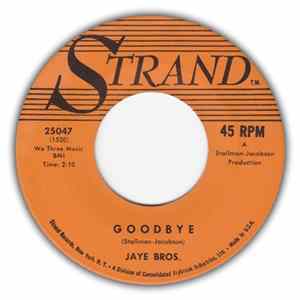Jaye Bros. - Goodbye / Happy Ending mp3