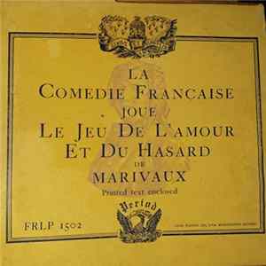 Comédie-Française - La Comédie Française Joue Le Jeu De L'Amour Et Du Hasard De Marivaux mp3