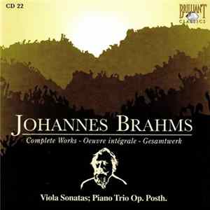 Johannes Brahms - Viola Sonatas; Piano Trio Op. Posth. mp3