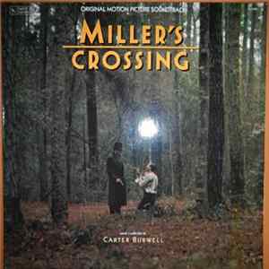 Carter Burwell - Miller's Crossing (Original Motion Picture Soundtrack) mp3