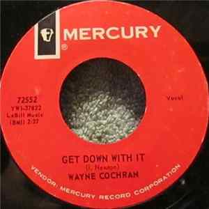 Wayne Cochran - Get Down With It mp3