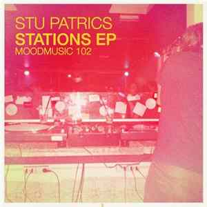 Stu Patrics - Stations EP mp3
