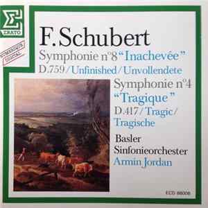 Armin Jordan, Basler Sinfonie-Orchester, Franz Schubert - Symphony #8 "Unfinished", Symphony #4 "Tragic" mp3