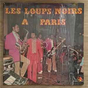 Les Loups Noirs - A Paris mp3