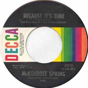 McKendree Spring - Because It's Time / Oh Now My Friend mp3