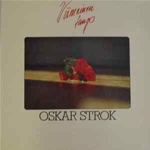 Oskar Strok - Viimeinen Tango mp3
