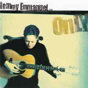 Tommy Emmanuel - Only mp3