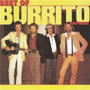 Burrito Brothers - Best Of Burrito Brothers mp3