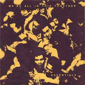 The Essentials - We're All In This Together mp3