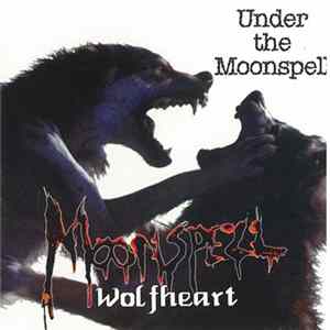 Moonspell - Wolfheart / Under The Moonspell 1995/1994 mp3