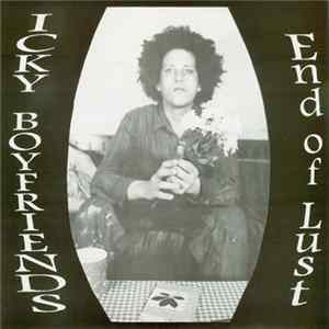 Icky Boyfriends - End Of Lust mp3