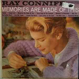 Ray Conniff And His Orchestra & Chorus - Memories Are Made Of This mp3