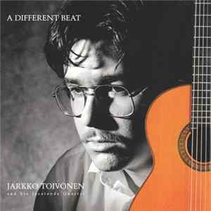 Jarkko Toivonen And His Jacaranda Quartet - A Different Beat mp3