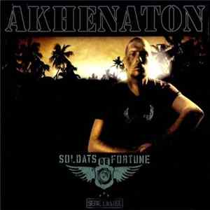 Akhenaton - Soldats De Fortune mp3