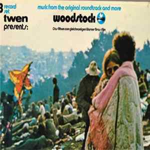 Various - Woodstock - Music From The Original Soundtrack And More mp3