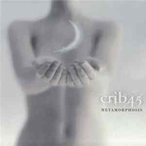 Crib45 - Metamorphosis mp3