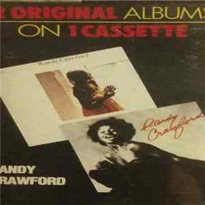 Randy Crawford - Raw Silk / Now We May Begin mp3